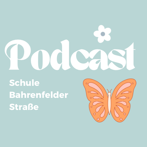 Podcast Schule Bahrenfelder Straße